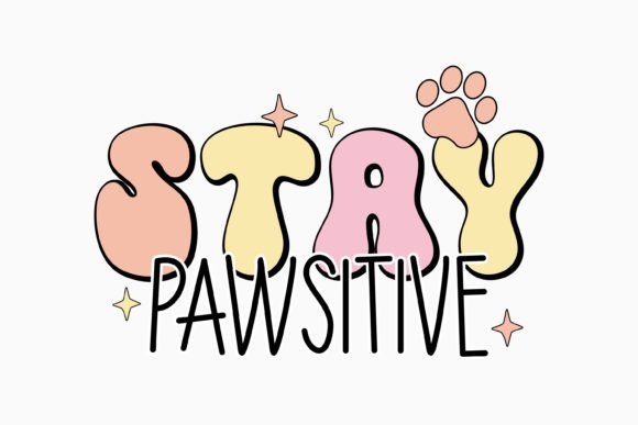 Retro Stay Pawsitive Dog Quote SVG Review