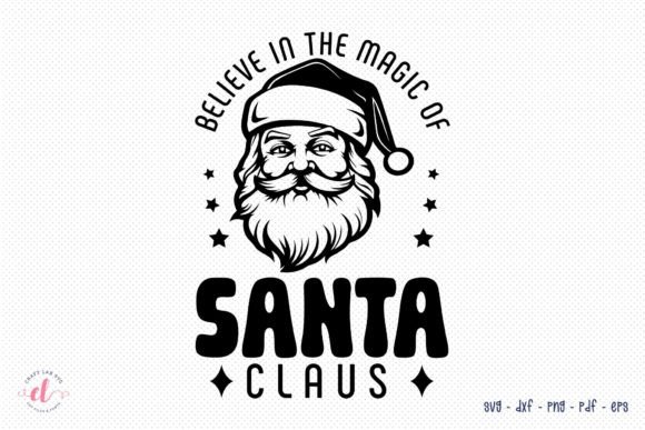 Review: Believe in the Magic of Santa Claus SVG