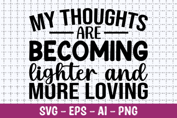 Review: My Thoughts Are Becoming Lighter SVG for Embroidery