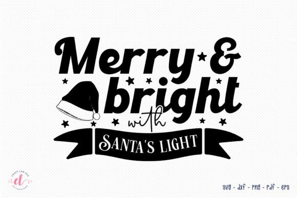 Reviewing Merry Bright with Santa s Light SVG