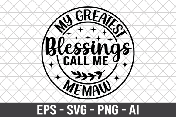 Reviewing My Greatest Blessings Call Me Memaw SVG