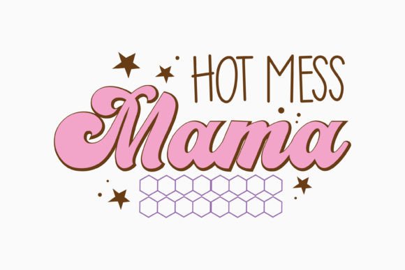 Reviewing the Retro Hot Mess Mom SVG for Embroidery